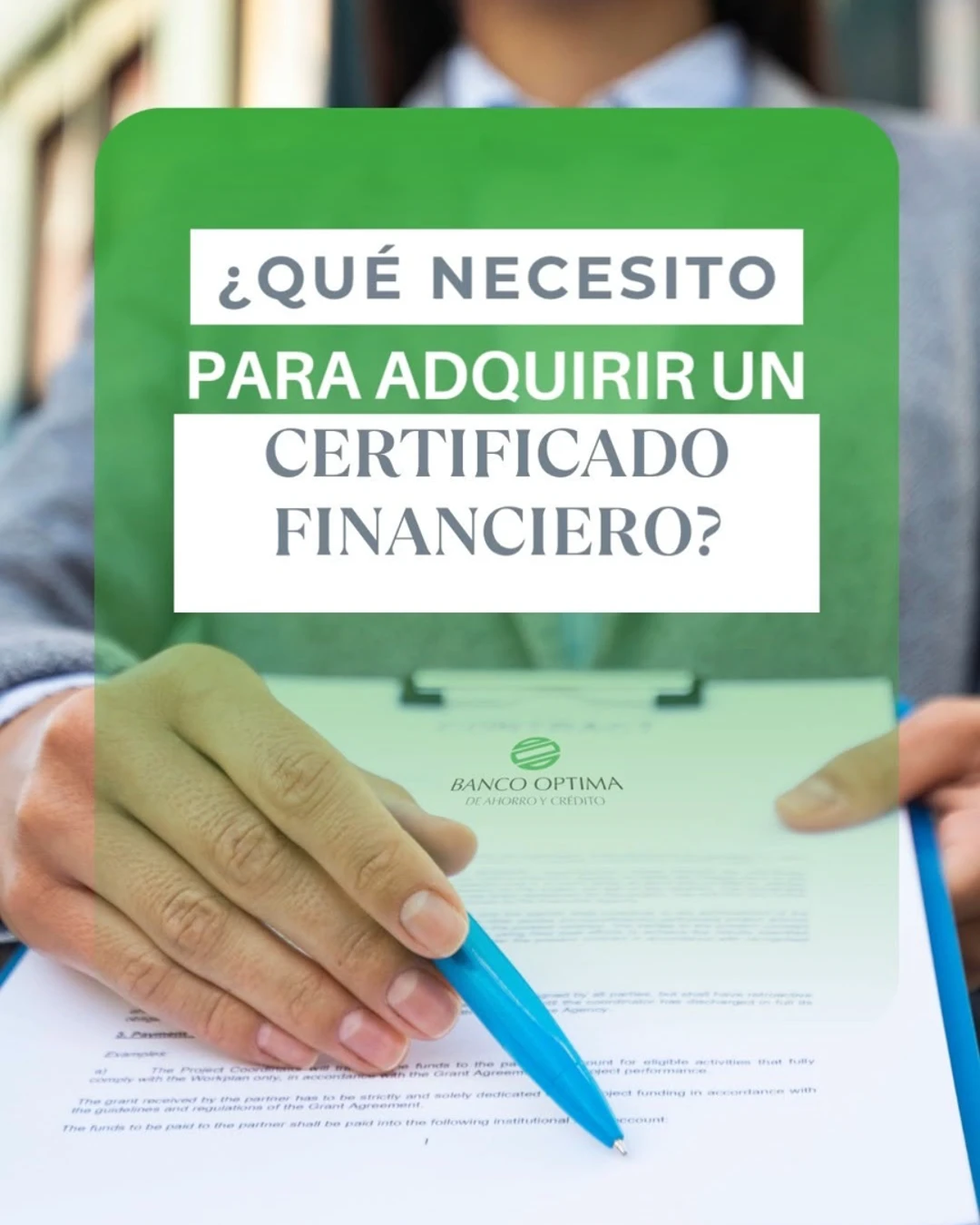 Qué necesito para adquirir un certificado financiero @ Banco Óptima, República Dominicana